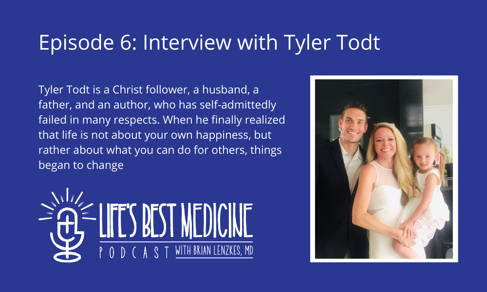 Episode 6: Tyler Todt