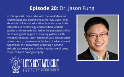 Episode 20: Dr. Jason Fung