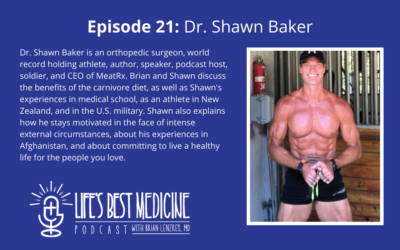 Episode 21: Dr. Shawn Baker