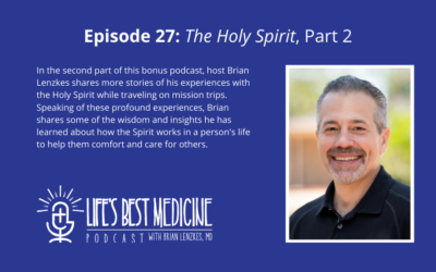 Episode 27: The Holy Spirit (Part 2)