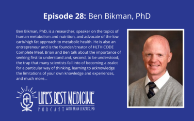 Episode 28: Dr. Ben Bikman