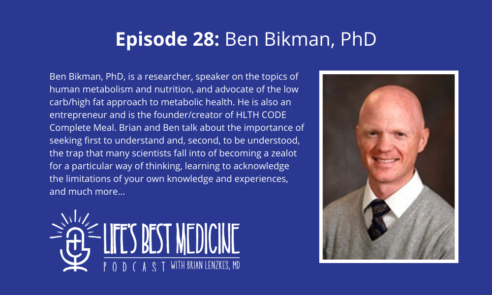 Episode 28: Dr. Ben Bikman