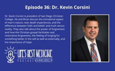 Episode 36: Dr. Kevin Corsini