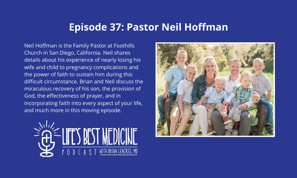 Episode 37: Pastor Neil Hoffman