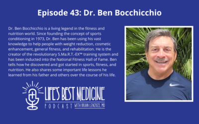 Episode 43: Dr. Ben Bocchicchio