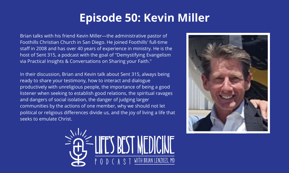 Episode 50: Kevin Miller