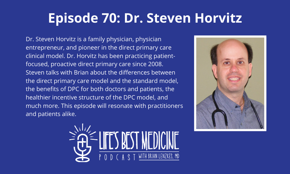 Episode 70: Dr. Steven Horvitz