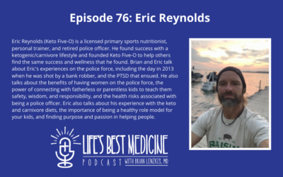 Episode 76: Eric Reynolds (Keto Five-O)