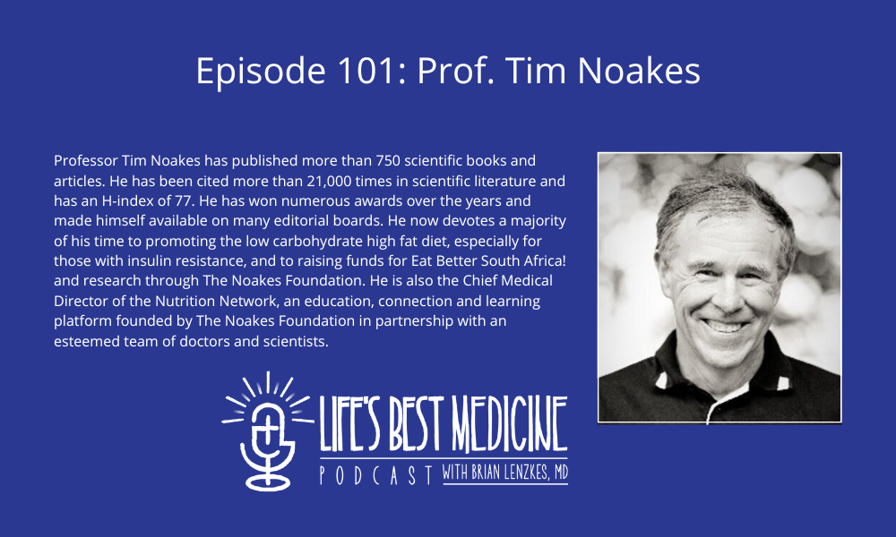Episode 101: Prof. Tim Noakes