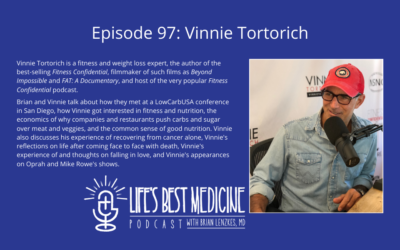 Episode 97: Vinnie Tortorich