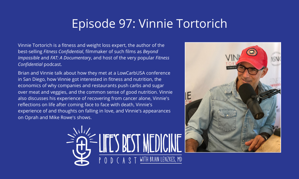 Episode 97: Vinnie Tortorich
