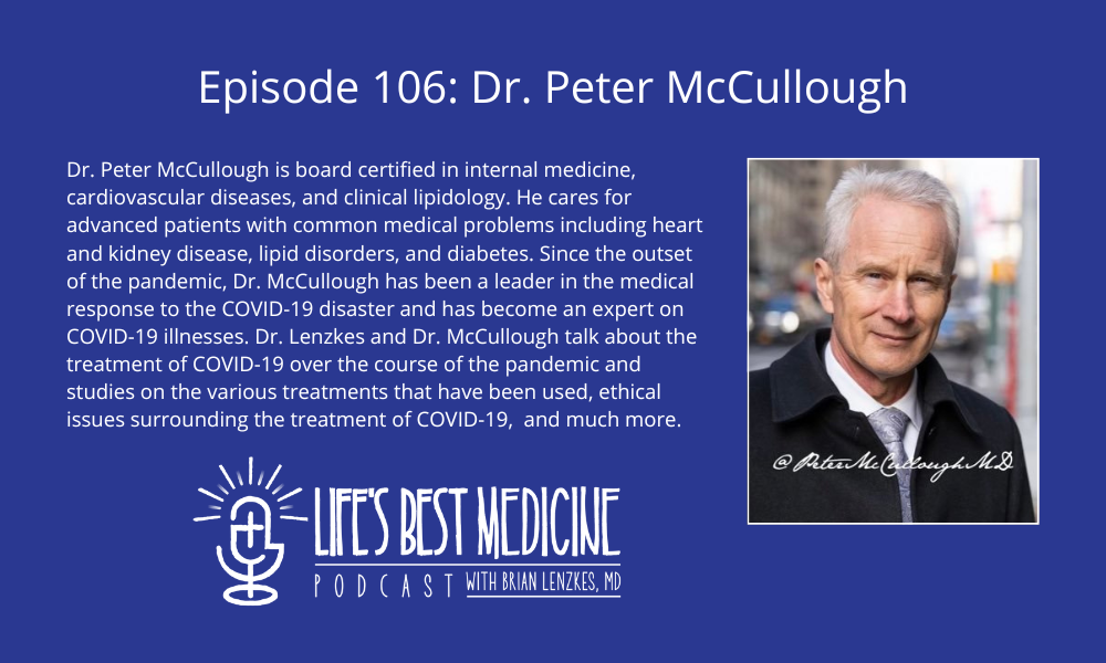 Episode 106: Dr. Peter McCullough
