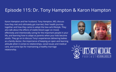 Episode 115: Dr. Tony Hampton and Karon Hampton