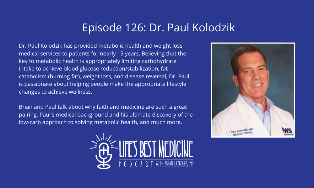 Episode 126: Dr. Paul Kolodzik