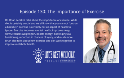 Episode 130: The Importance of Exercise