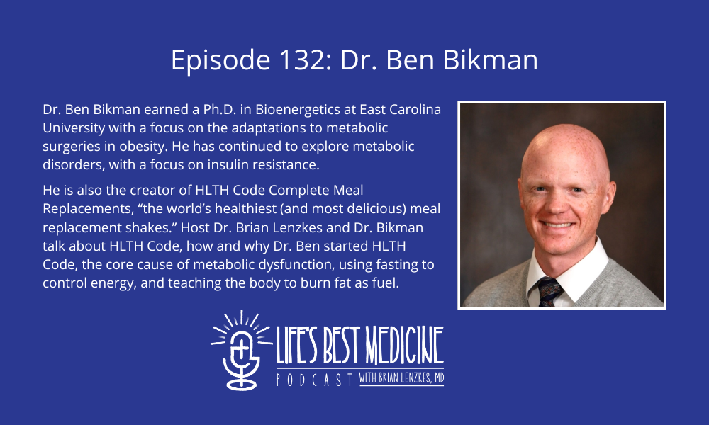 Episode 132: Dr. Ben Bikman