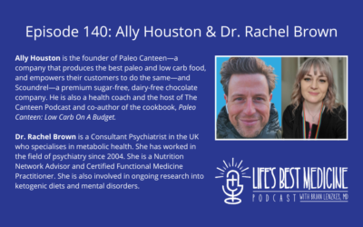 Episode 140: Ally Houston and Dr. Rachel Brown