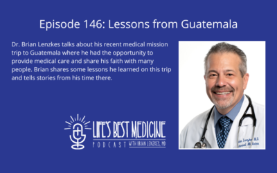 Episode 146: Lessons from Guatemala