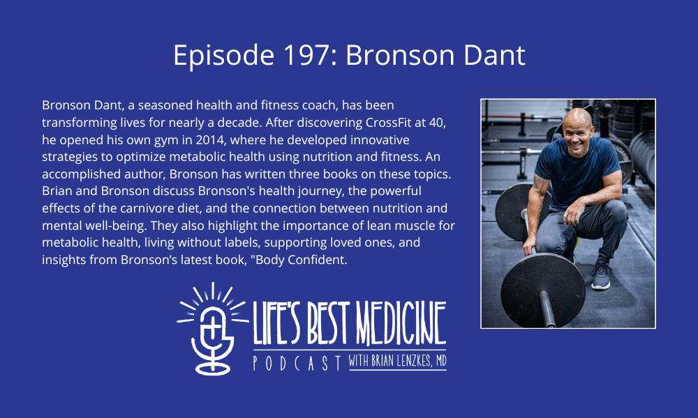 Episode 197: Bronson Dant