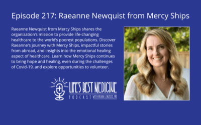 Episode 217: Raeanne Newquist from Mercy Ships