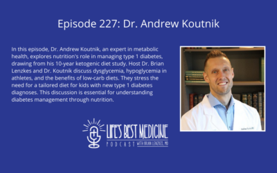 Episode 227: Dr. Andrew Koutnik