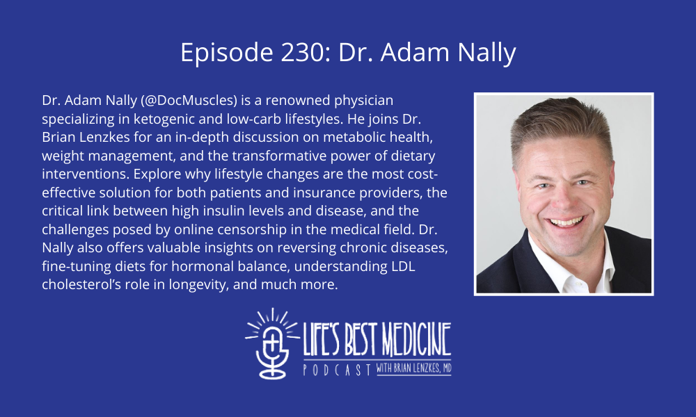 Episode 230: Dr. Adam Nally