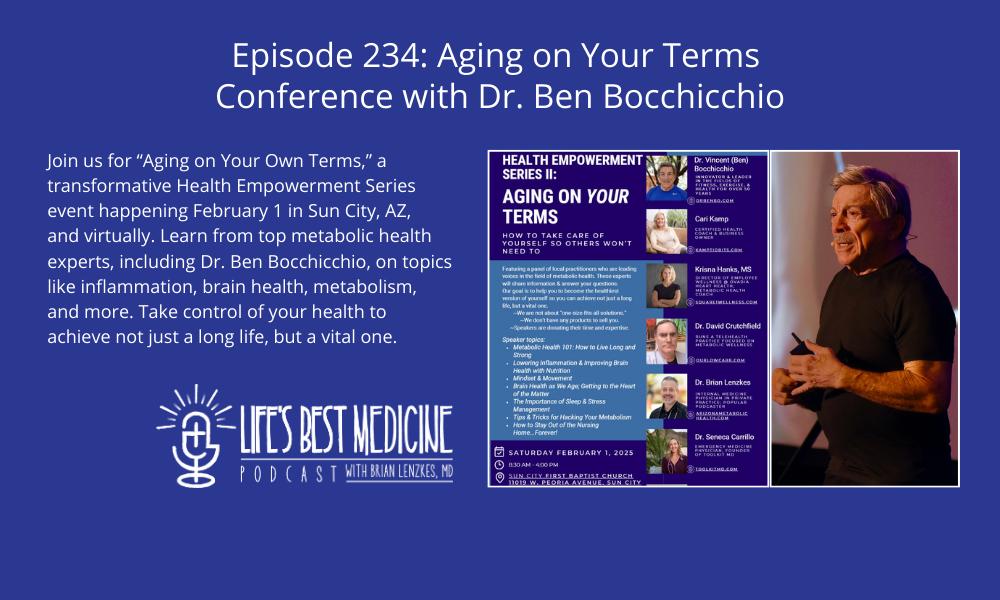 Episode 234: Aging on Your Terms Conference w/ Dr. Ben Bocchicchio