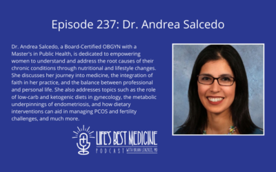 Episode 237: Dr. Andrea Salcedo