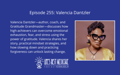 Episode 255: Valencia Dantzler