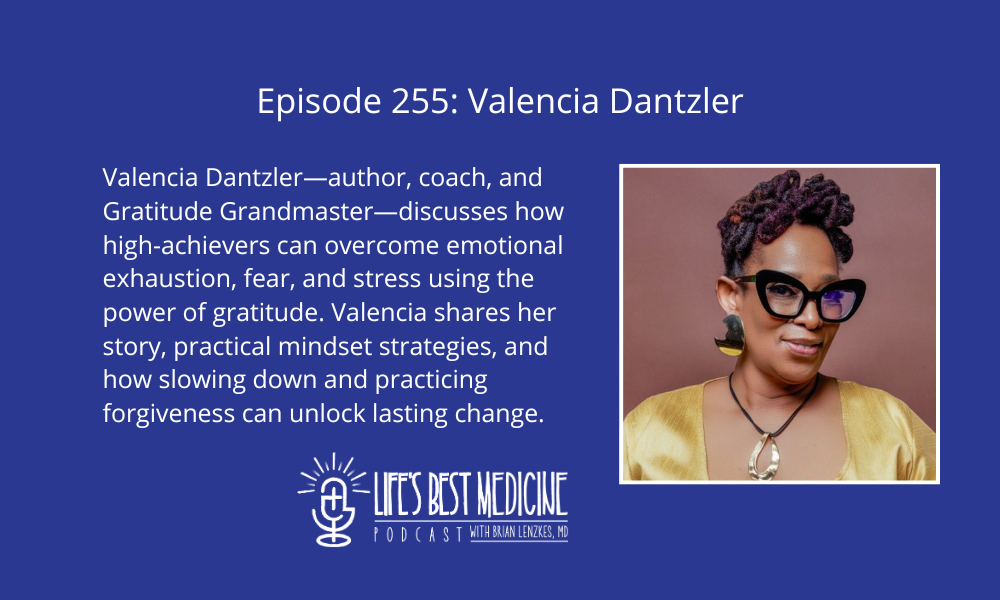 Episode 255: Valencia Dantzler