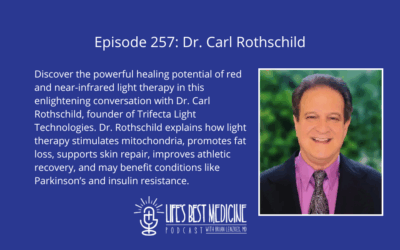 Episode 257: Dr. Carl Rothschild