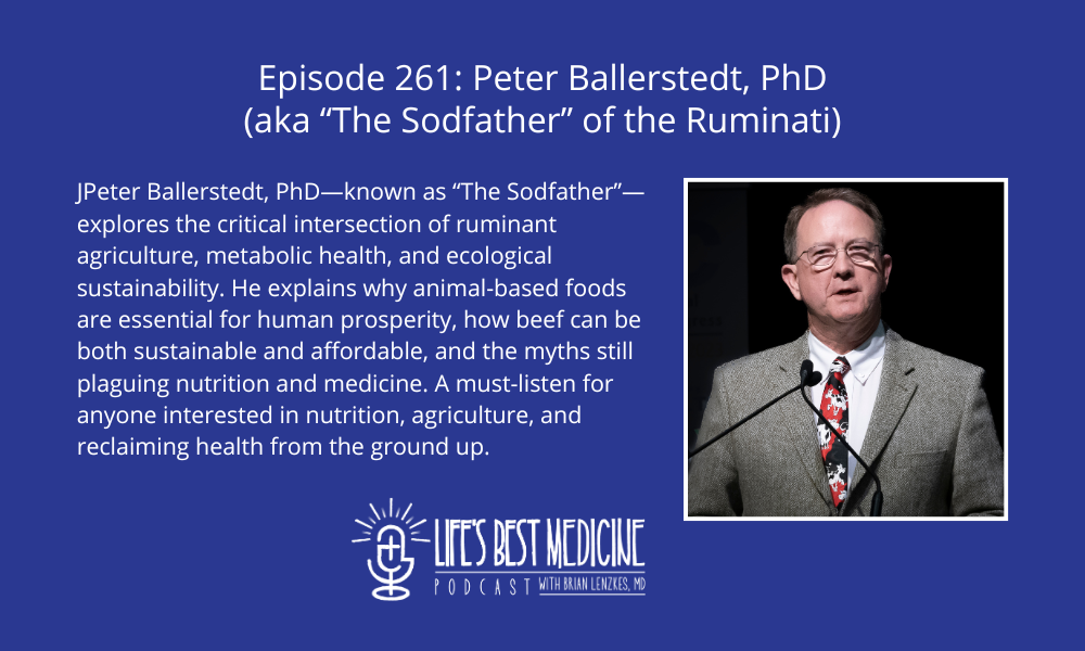 Episode 261: Peter Ballerstedt, PhD (aka “The Sodfather” of the Ruminati)