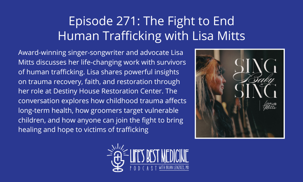 Episode 271: The Fight to End Human Trafficking with Lisa Mitts