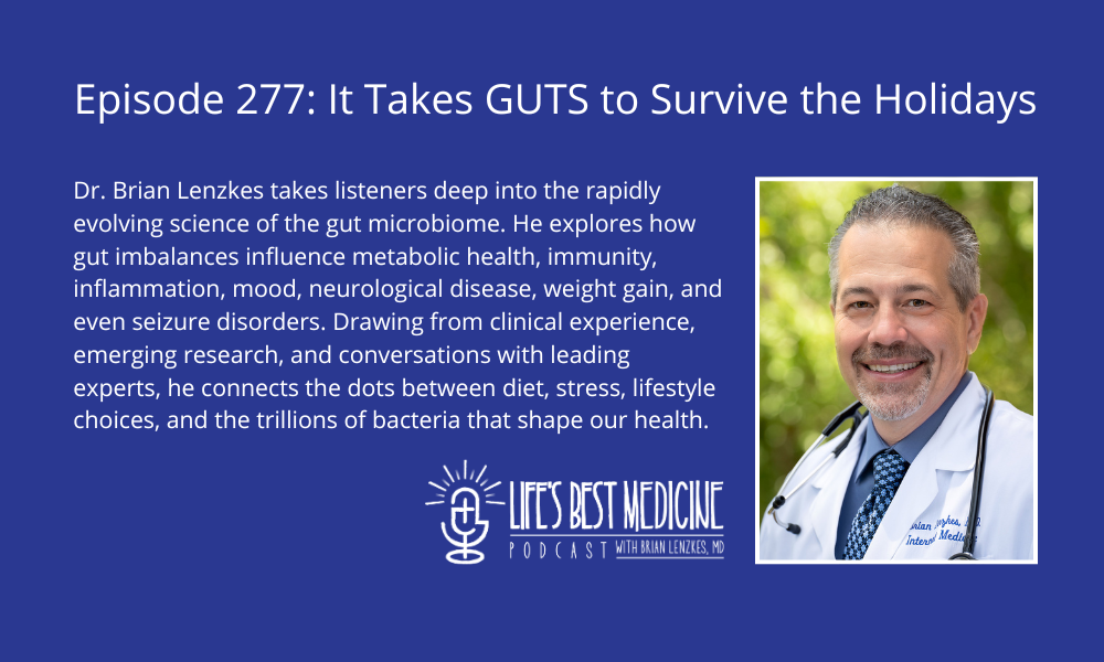 Episode 277: It Takes GUTS to Survive the Holidays