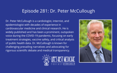 Episode 281: Dr. Peter McCullough
