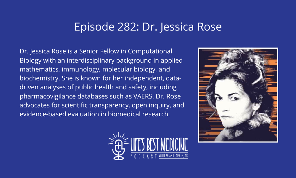 Episode 282: Dr. Jessica Rose