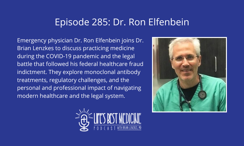 Episode 285: Dr. Ron Elfenbein