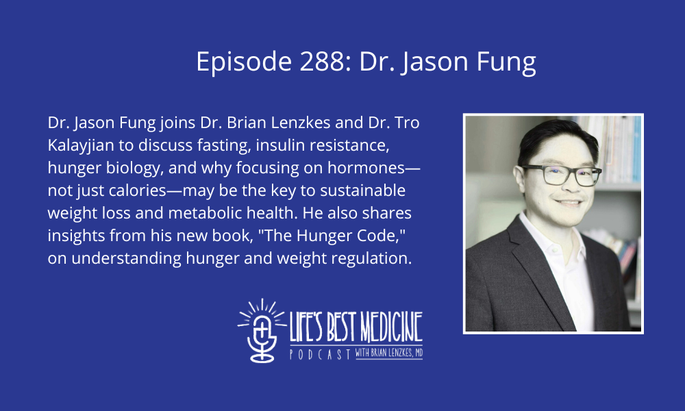 Episode 288: Dr. Jason Fung