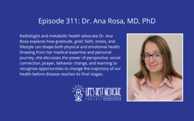 Episode 311: Dr. Ana Rosa, MD, PhD